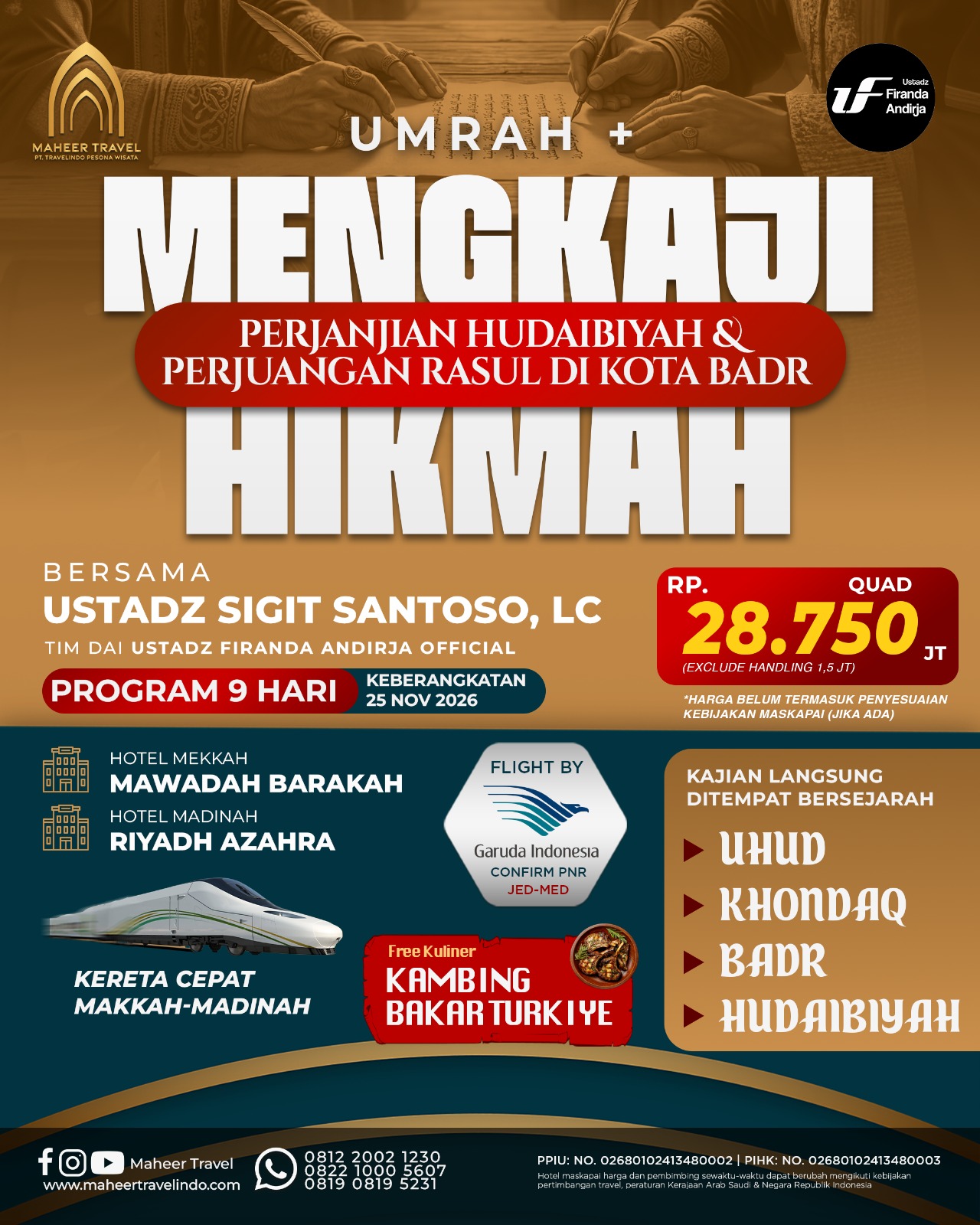 UMRAH PLUS MENGKAJI PERJANJIAN HUDAIBIYAH DANPERJUANGAN RASUL DIKOTA BADR 25 NOVEMBER
