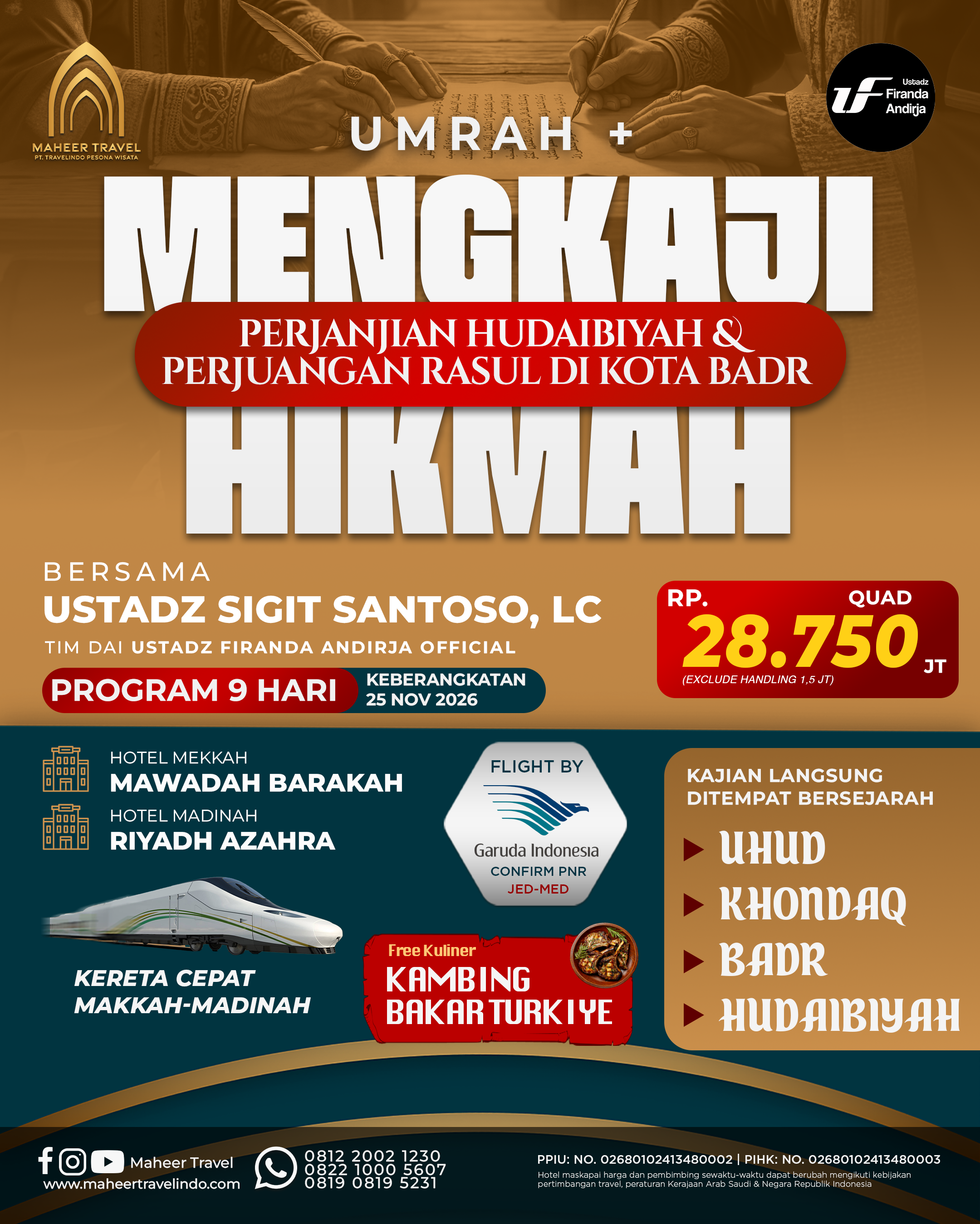 UMRAH PLUS MENGKAJI PERJANJIAN HUDAIBIYAH DANPERJUANGAN RASUL DIKOTA BADR 25 NOVEMBER