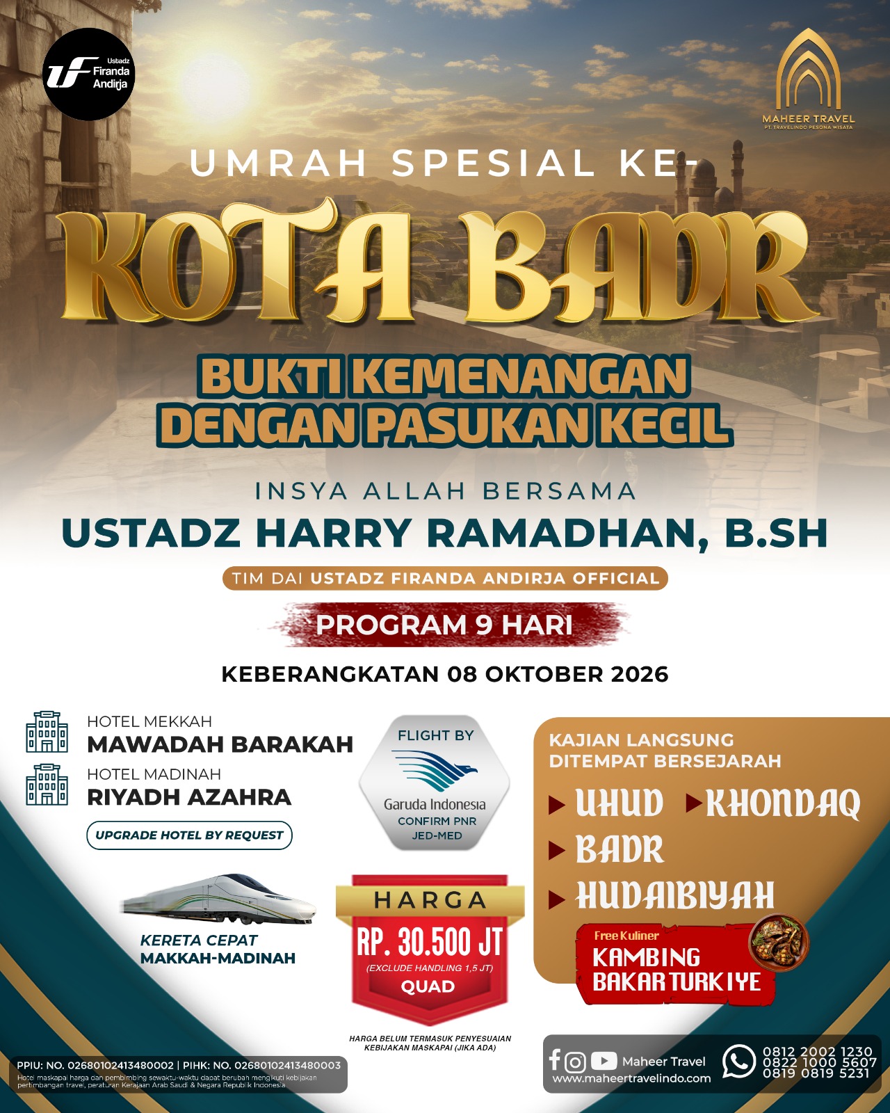 UMRAH KOTA BADR BUKTI KEMENANGAN DENGAN PASUKAN KECIL 08 OKTOBER